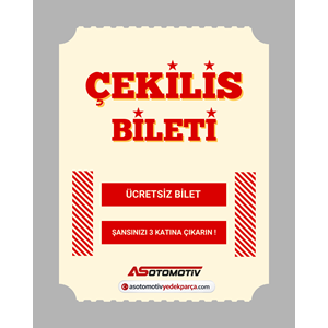ÇEKİLİŞ BİLETİ!